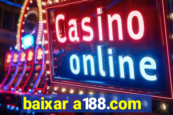 baixar a188.com